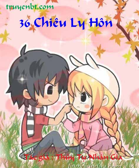 Đọc truyện 36 chiêu ly hôn full